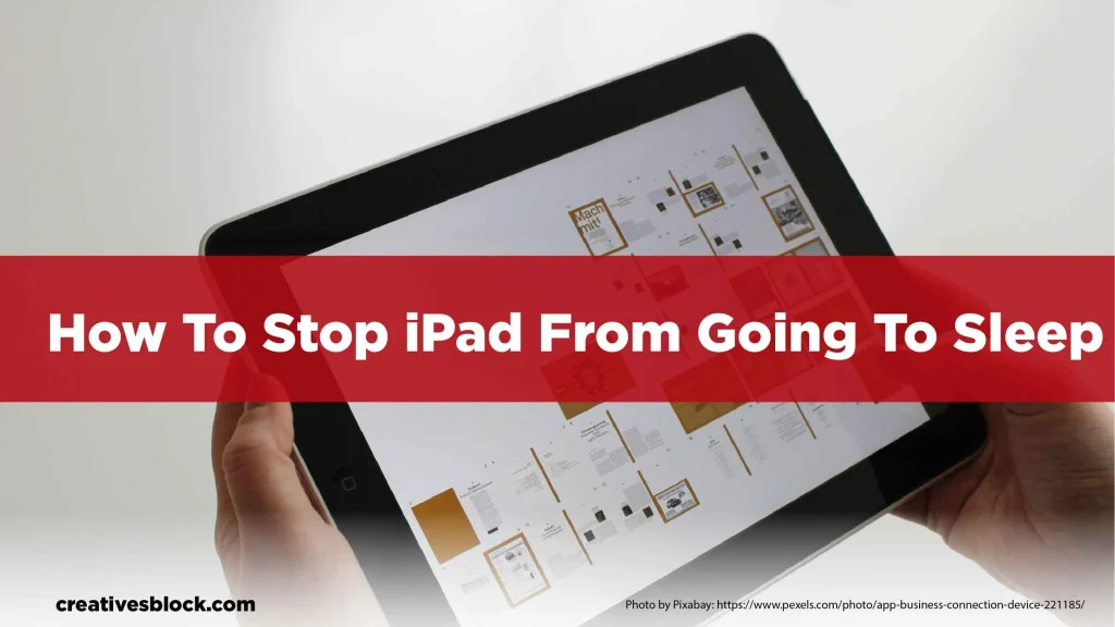 How to stop iPad from sleeping